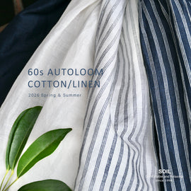 new arrival - 『 SOIL 』 AUTOLOOM COTTON LINEN collection