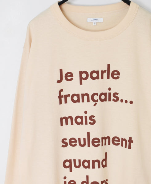 NFA2351P46 4.4oz COTTON JERSEY "JE PARLE" CREW NECK OVERSIZE L/SL T