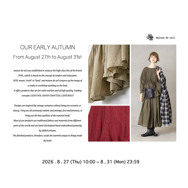 maison de soil　= OUR EARLY AUTUMN =　開催のお知らせ